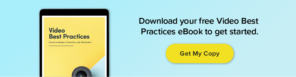 Download your free video best practices ebook get started.