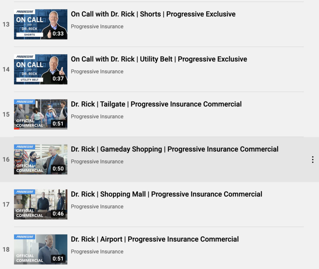 A screenshot from Progressive's Youtube channel showcasing the different Dr. Rick ads that can be used for their ad campaign.