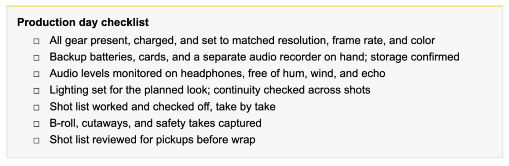 A production day checklist with seven items, including gear setup, backup prep, audio and lighting checks, shot tracking, B-roll capture, and reviewing shots before wrap.